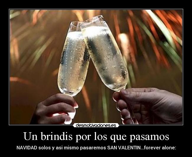 Un brindis por los que pasamos - 