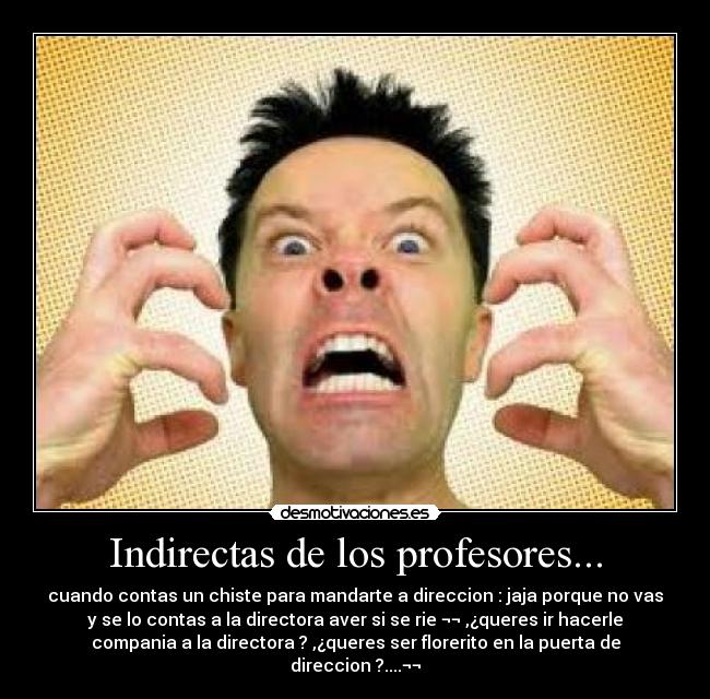 carteles bronca mal humor direccion desmotivaciones