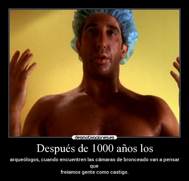 Después de 1000 años los -