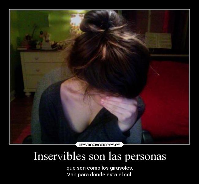 Inservibles son las personas -