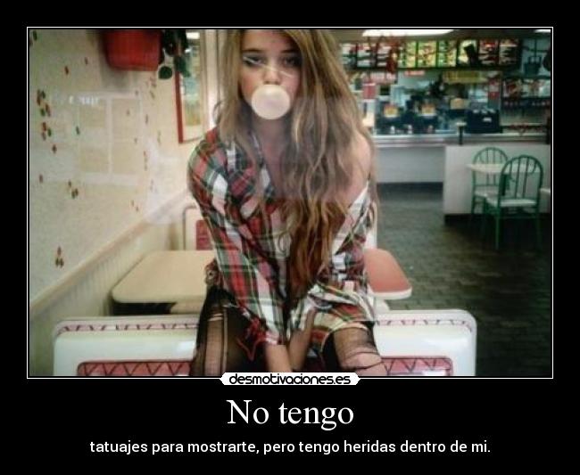 No tengo -
