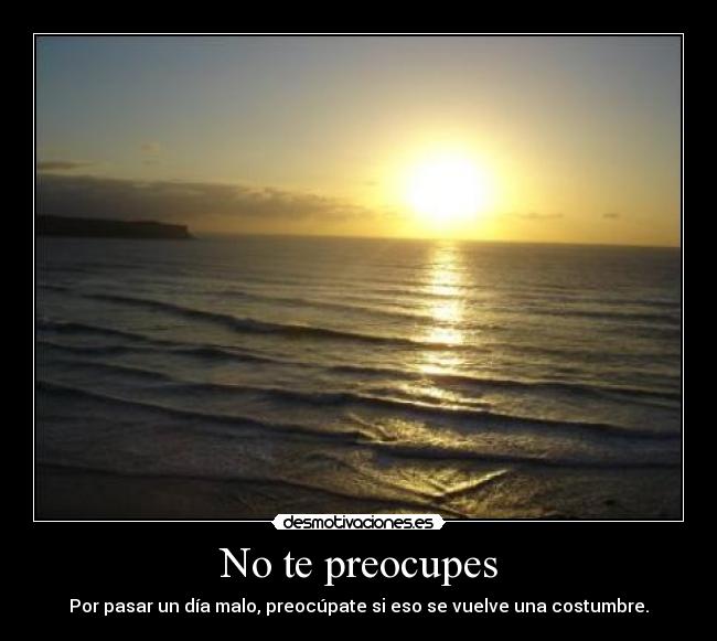 No te preocupes - 