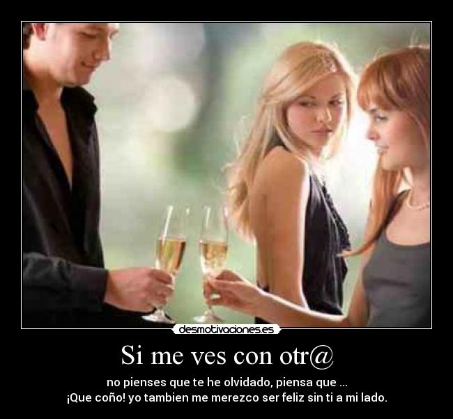 Si me ves con otr@ -