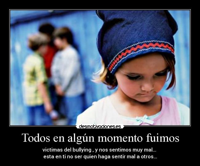 carteles bullying agresion victima tristeza amigos enojo soledad ninos escuela sentimiento desmotivaciones