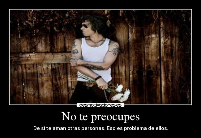 No te preocupes - 