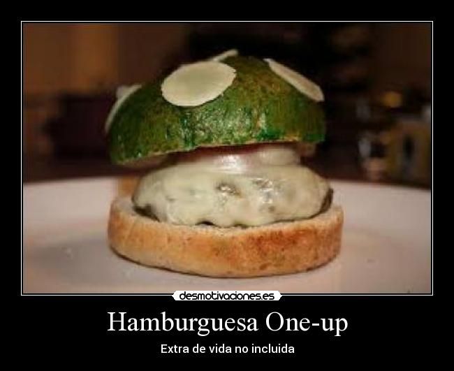 Hamburguesa One-up - Extra de vida no incluida