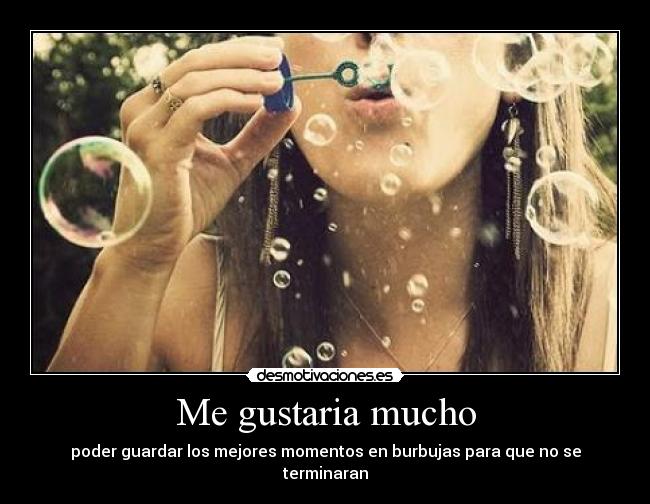 Me gustaria mucho -