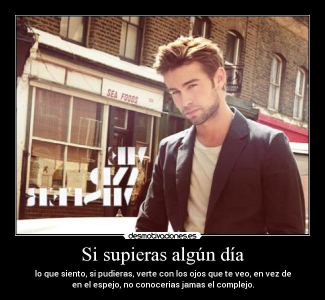 Si supieras algún día -