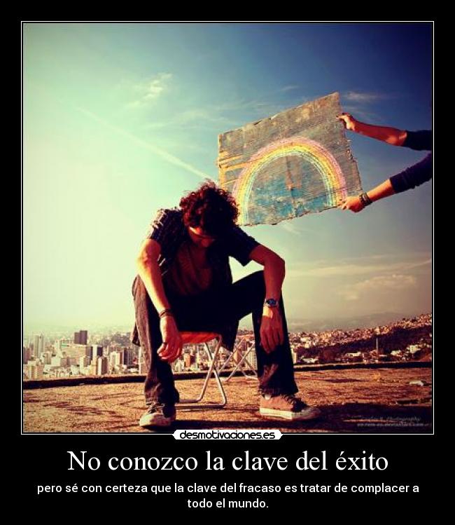 No conozco la clave del éxito - pero sé con certeza que la clave del fracaso es tratar de complacer a todo el mundo.