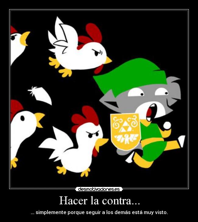 carteles hacer contra simplemente seguir demas visto desmotivaciones