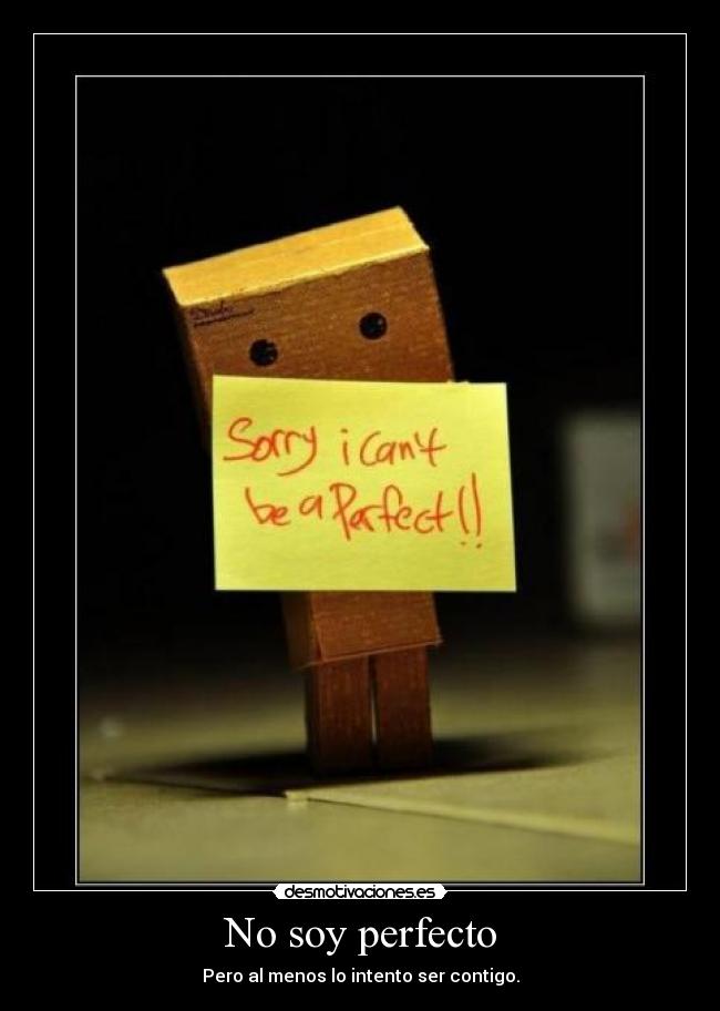 No soy perfecto -