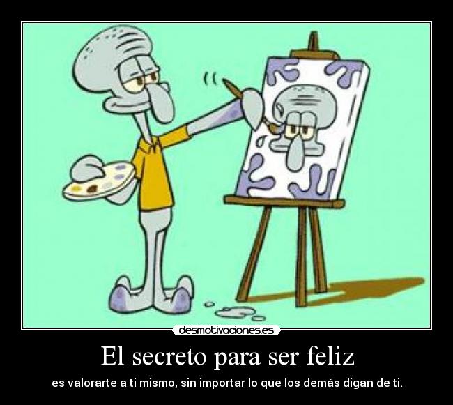 El secreto para ser feliz -