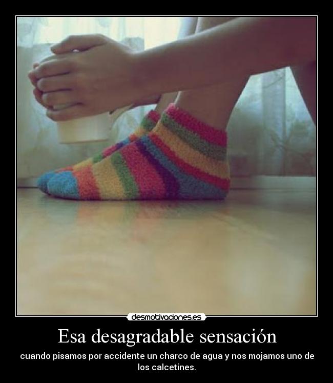 Esa desagradable sensación - 