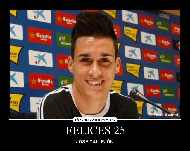 FELICES 25 -