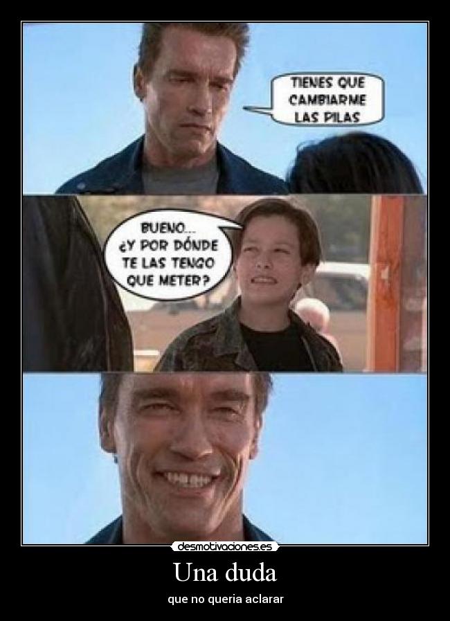 Una duda - que no queria aclarar
