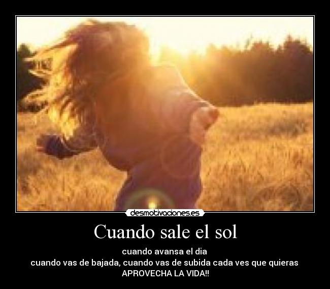 Cuando sale el sol -