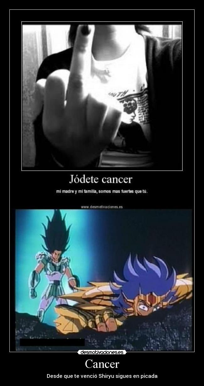 Cancer - Desde que te venció Shiryu sigues en picada