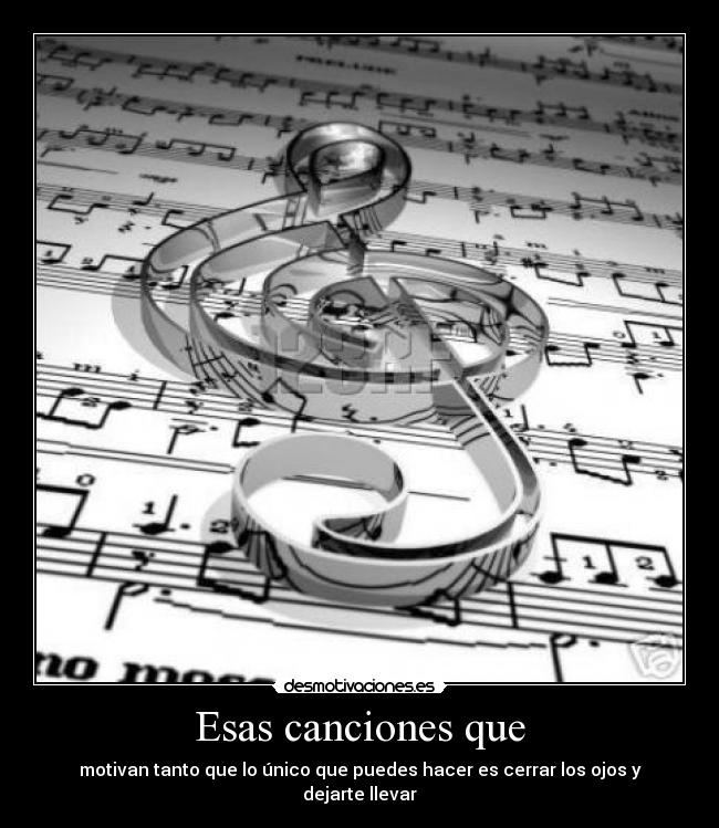 Esas canciones que -