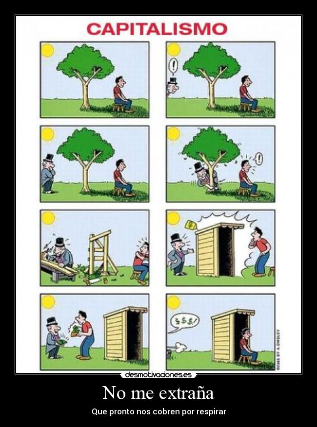 No me extraña - Que pronto nos cobren por respirar