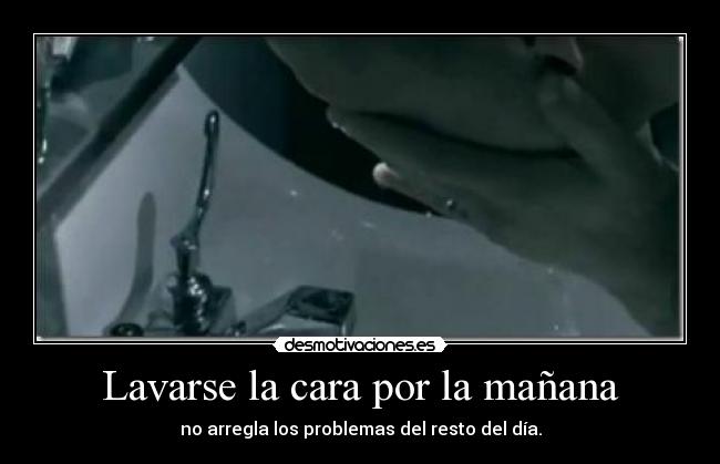 Lavarse la cara por la mañana - 