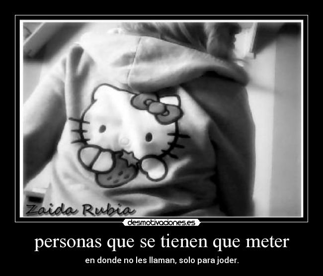 personas que se tienen que meter - 