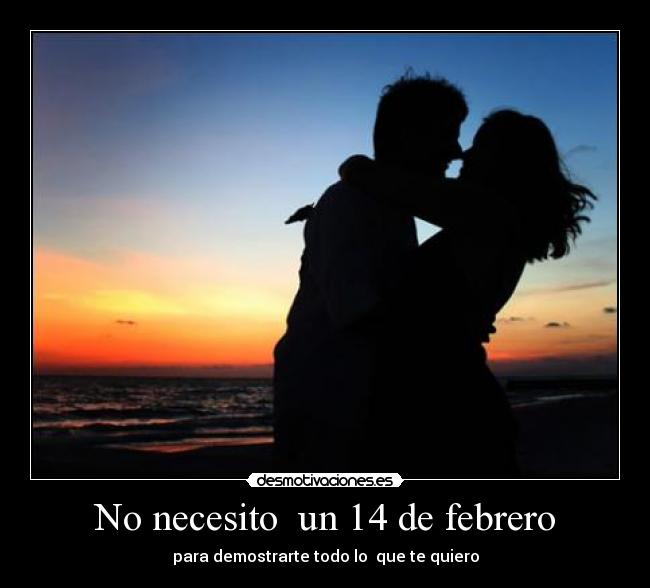 No necesito  un 14 de febrero - 