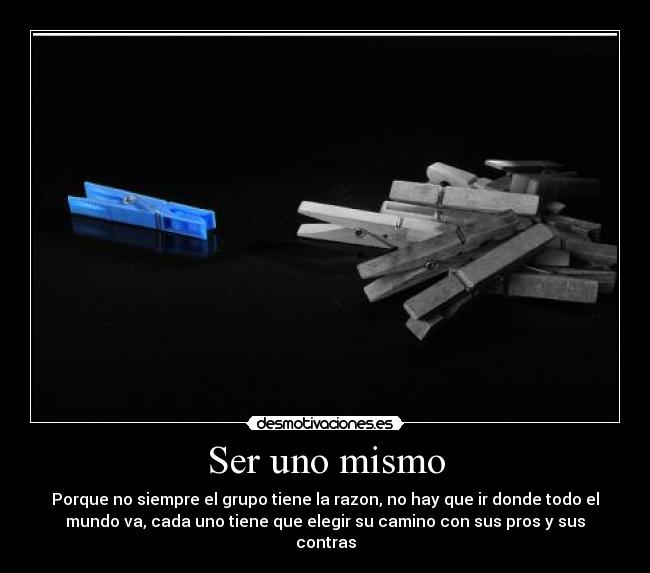 Ser uno mismo - 