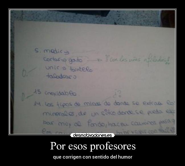 Por esos profesores - que corrigen con sentido del humor