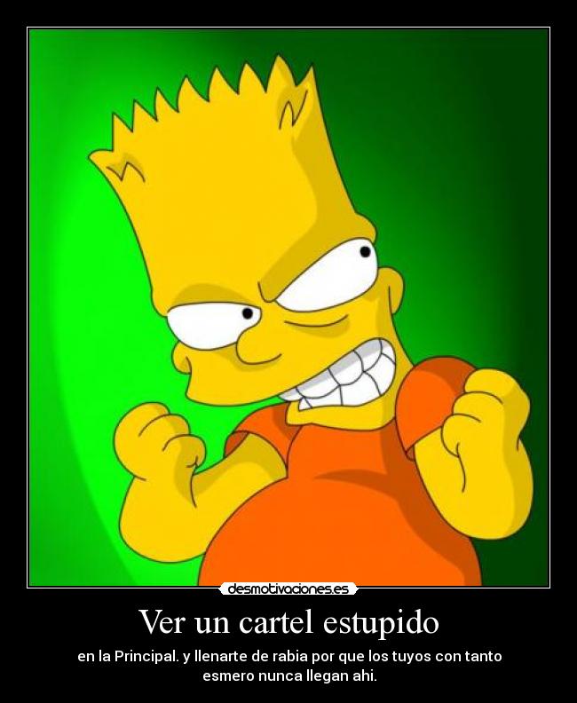 Ver un cartel estupido - 
