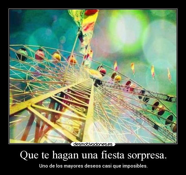 carteles fiesta sorprise desmotivaciones