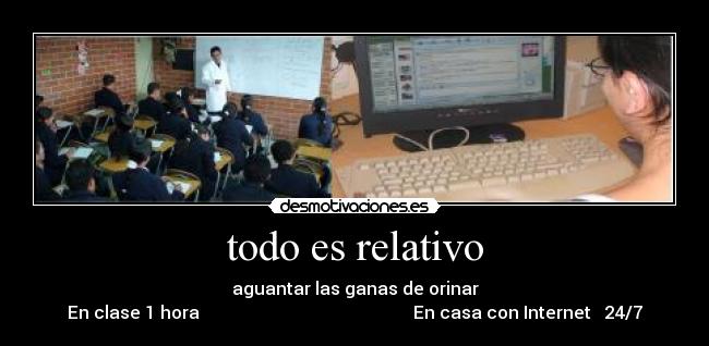 todo es relativo -