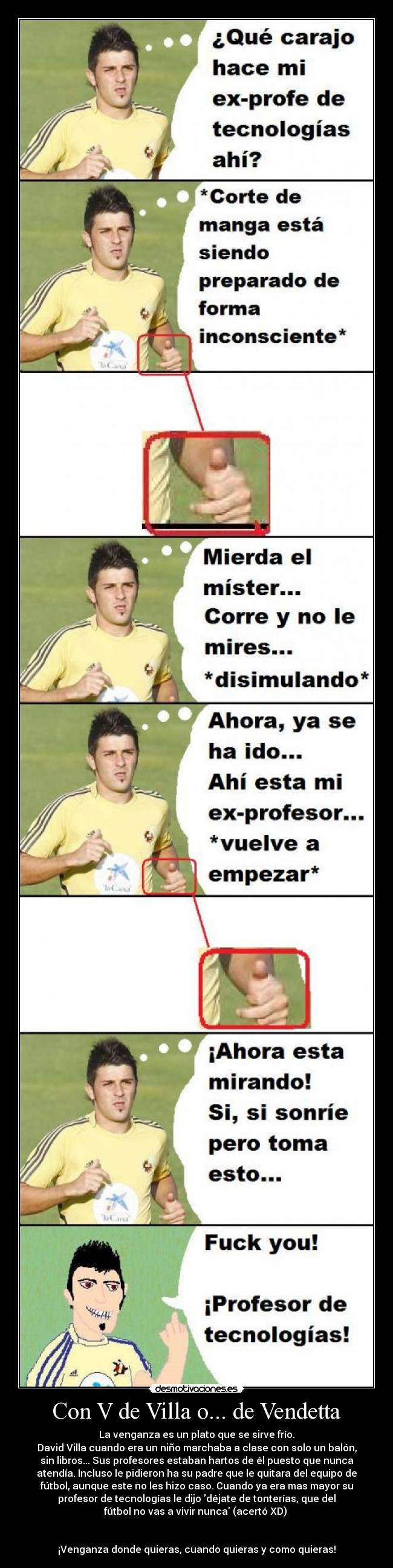 carteles venganza villa profesor vengate quien quieras cuando quieras como quieras desmotivaciones