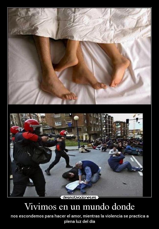 Vivimos en un mundo donde - 