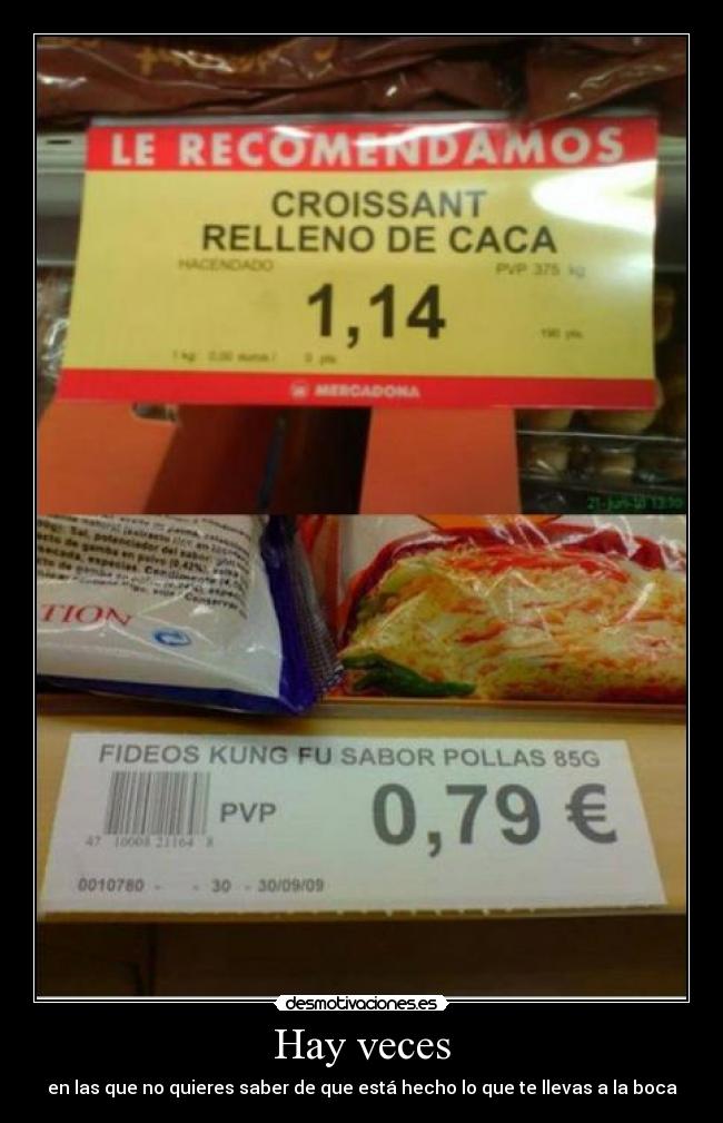 carteles croissant caca polla sabor comida supermercados mercadona chino desmotivaciones