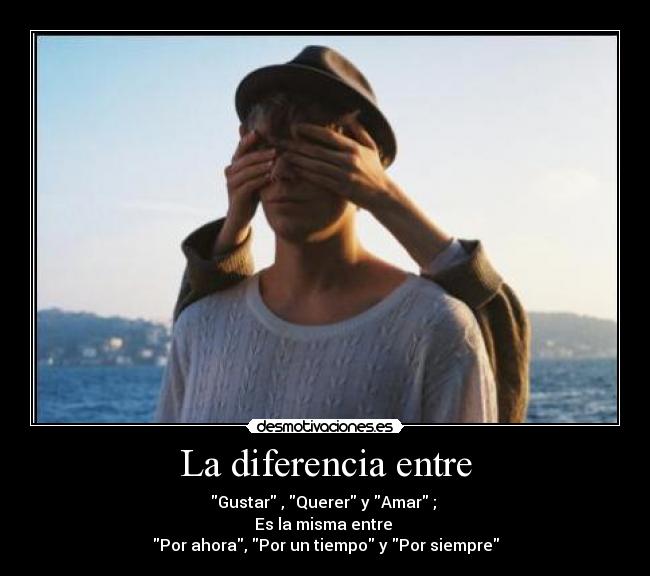 La diferencia entre - 