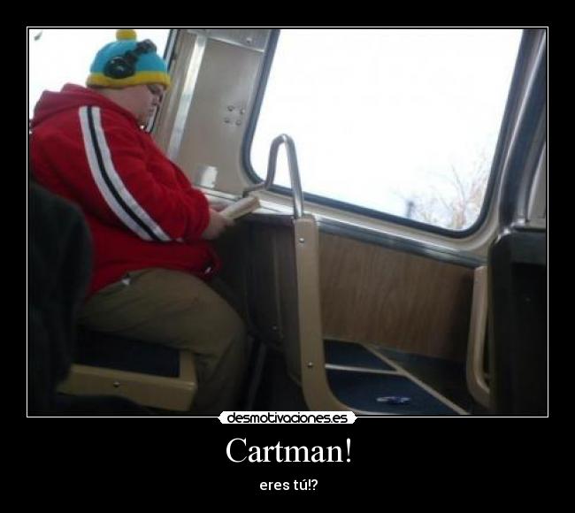 carteles south park cartman desmotivaciones