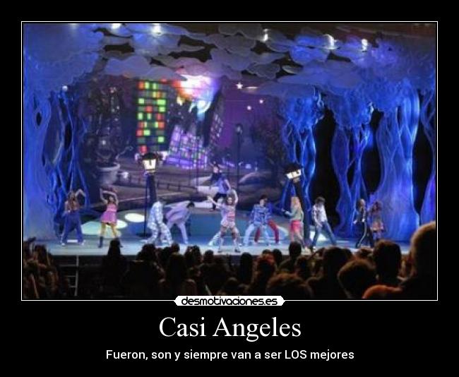 Casi Angeles - Fueron, son y siempre van a ser LOS mejores