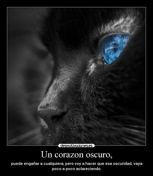 Un corazon oscuro, - 