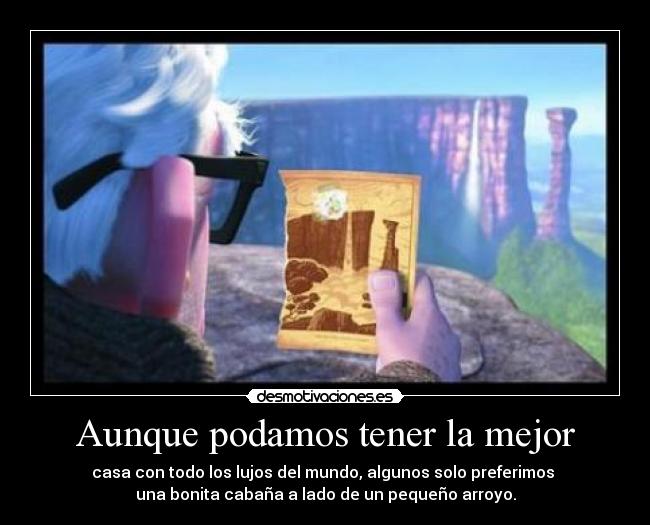 Aunque podamos tener la mejor -