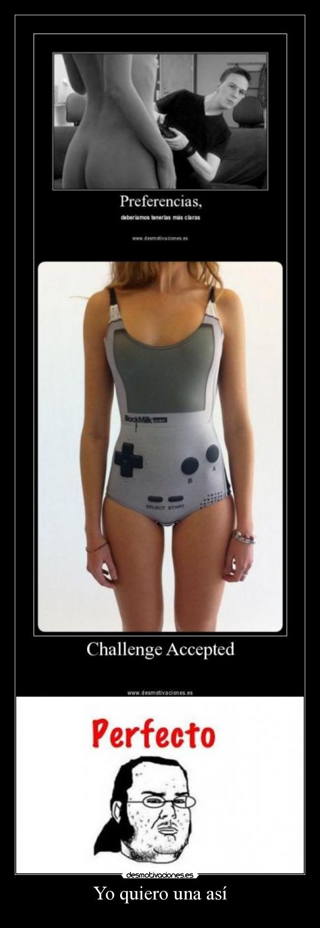 Yo quiero una así -