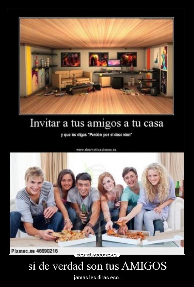 si de verdad son tus AMIGOS -