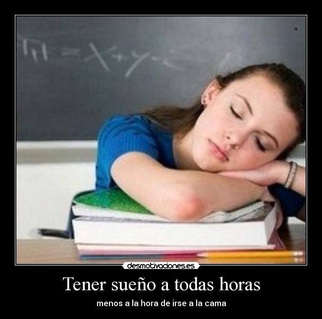 Tener sueño a todas horas - 