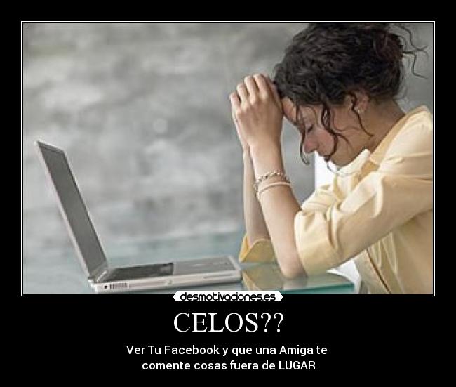 carteles celos celos facebook desmotivaciones