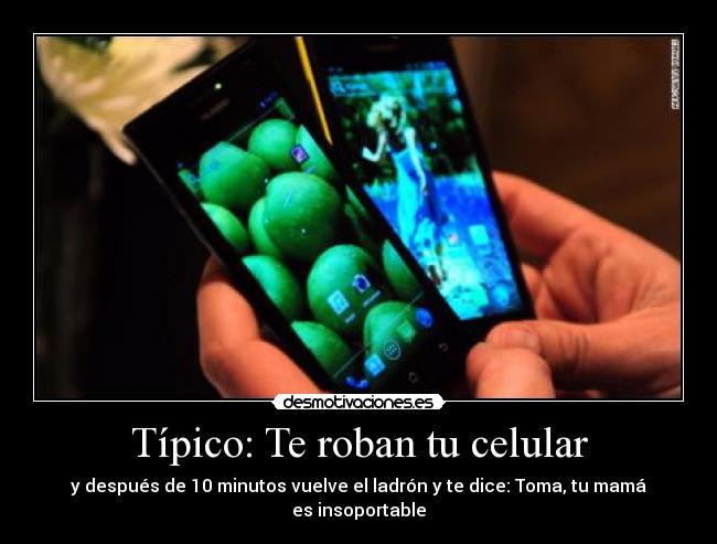 Típico: Te roban tu celular -