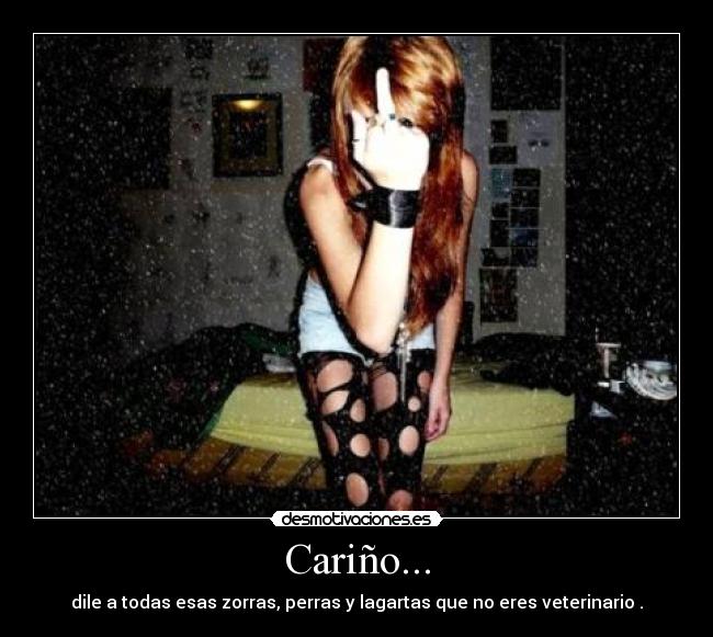 Cariño... -