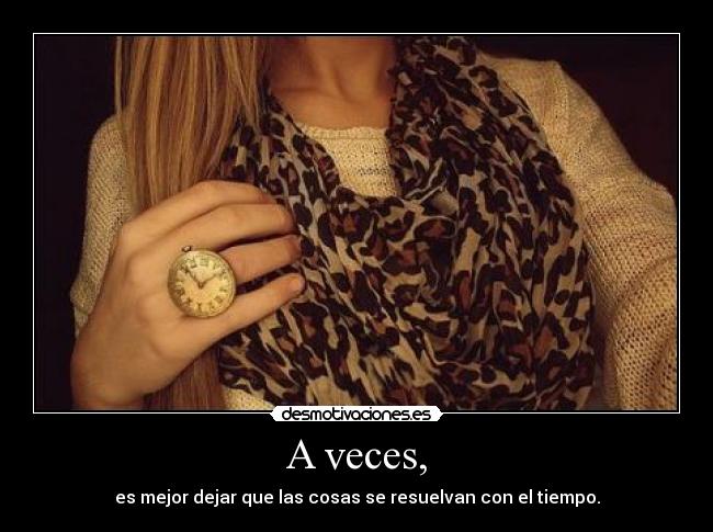 A veces, - 