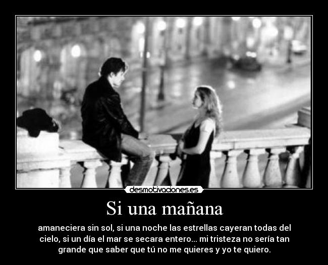 Si una mañana -