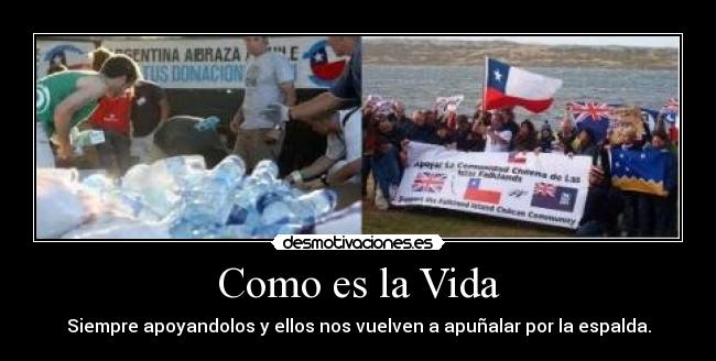 carteles vida desmotiva chile traidores malvinas desmotivaciones