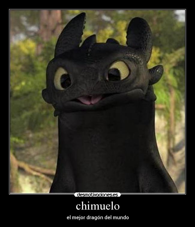 chimuelo - el mejor dragón del mundo
