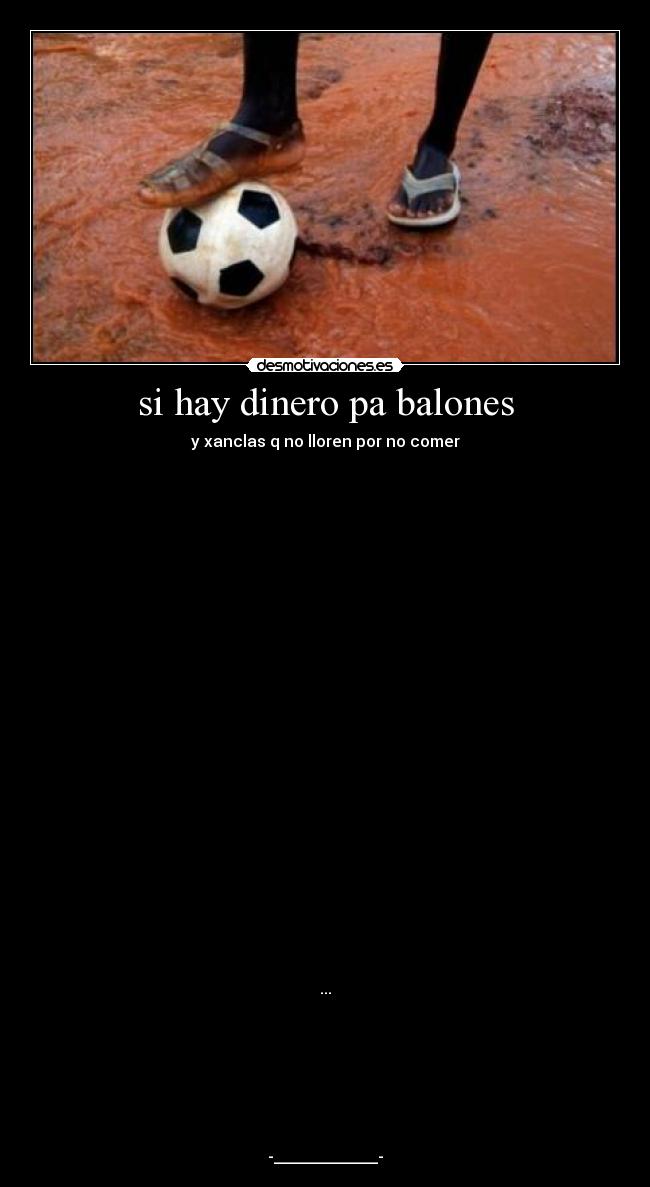 si hay dinero pa balones - 